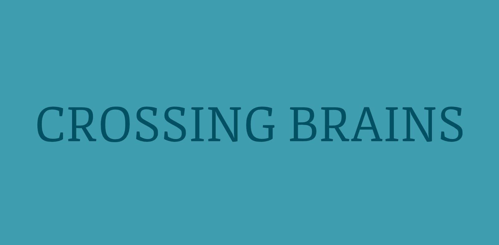 Crossing Brains
